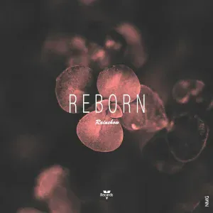 Rainshow, NMG - Reborn