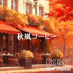 BGM channel - Red Maple