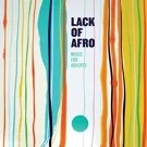Lack of Afro feat. Jack Tyson-Charles - Missing Me