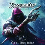 Rhapsody Of Fire - I'll Be Your Hero