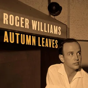 Roger Williams - Unchained Melody