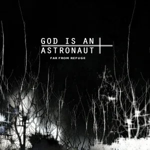 God Is An Astronaut - Radau