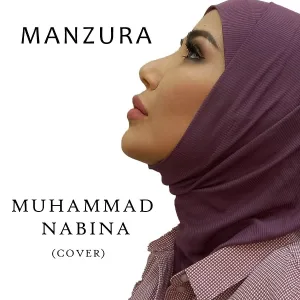 Manzura - Muhammad Nabina (Cover)