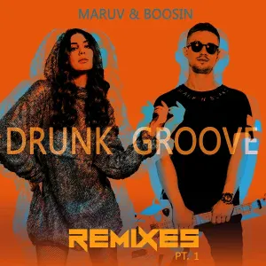 Maruv, Boosin - Drunk Groove
