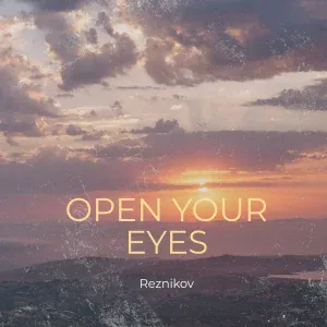 Reznikov - Open Your Eyes