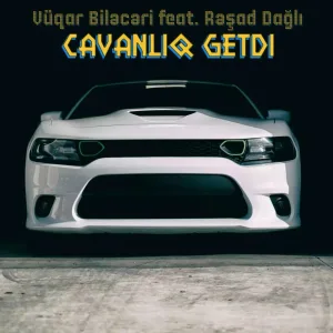 Vüqar Biləcəri feat. Rəşad Dağlı - Cavanliq Getdi