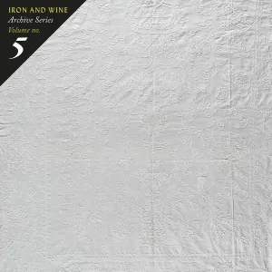 Iron & Wine - Why Hate the Winter