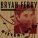Bryan Ferry - Reason or Rhyme