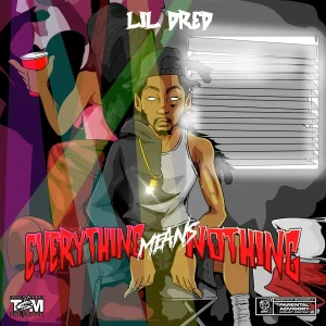 Lil Dred - Set It Off