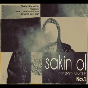 No.1 - Sakin Ol
