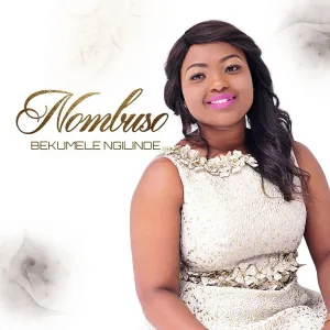 Nombuso feat. Senzo Khumalo - Yebo Nkosi yami