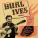 Burl Ives - Rodger Young
