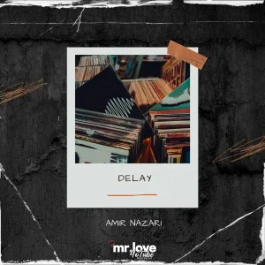 Amir Nazari - Delay