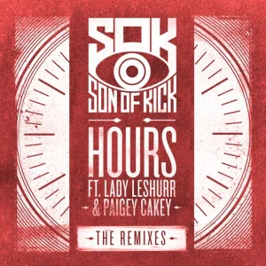 Son Of Kick feat. Lady Leshurr & Paigey Cakey - Hours (SPL Remix) (SPL Remix)