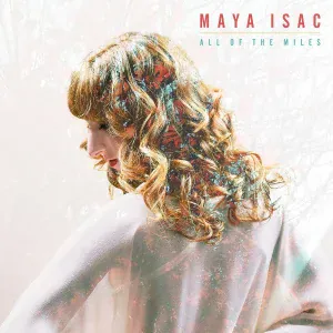 Maya Isac - When I Get There