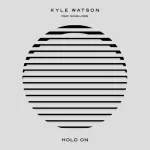Kyle Watson feat. Hans Lowie - Hold On (feat. Hans Lowie)