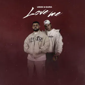 UNIK - Love Me