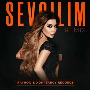 Rayhon feat. Xon-Saroy Records - Sevgilim (remix)