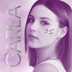 Carla - Dans ma bulle