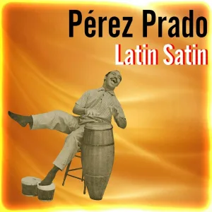 Perez Prado - Perfidia
