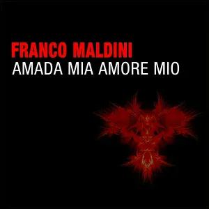 Franco Maldini - Amada mia amore mio