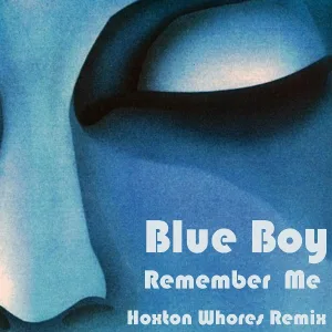 Blue Boy - Remember Me