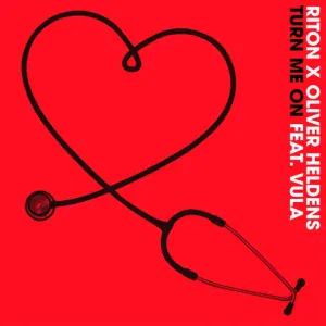 Riton, Oliver Heldens feat. Vula - Turn Me On
