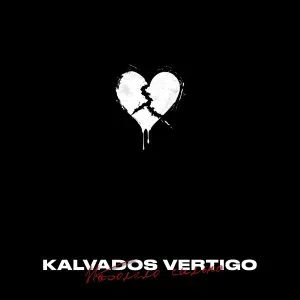 KALVADOS, VERTIGO - Наболело сильно