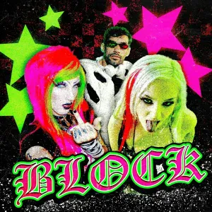 Bibi Babydoll, 6arelyhuman, DJ Brunin XM - Block