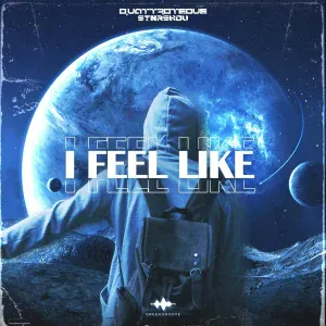 QUATTROTEQUE, STXRSHOV - I Feel Like