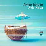Anton Ishutin - Ayia Napa