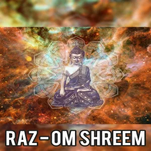 Raz - OM SHREEM