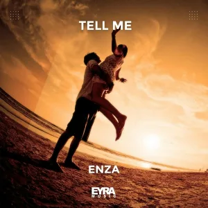 Enza - Tell Me