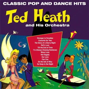 Ted Heath and His Orchestra - Till the End of Time