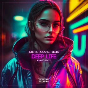 Stefre Roland, FiLLiX - Deep Life (Kvant Remix)