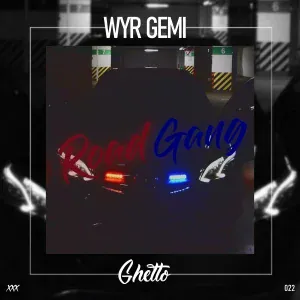 WYR GEMI - Road Gang