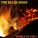 The Blaze Rods - Shadows in the Shadows, Pt. 1