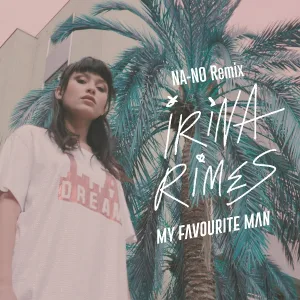 Irina Rimes - My Favourite Man