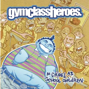Gym Class Heroes - Cupid's Chokehold / Breakfast in America