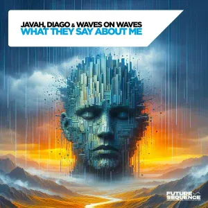 Javah, Diago, Waves_On_Waves - What They Say About Me