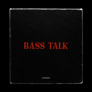 DOPRANO - Bass Talk