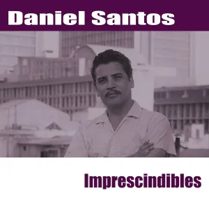 Daniel Santos - Dos Gardenias