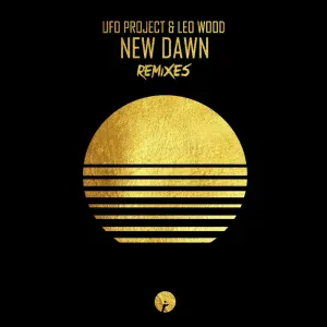 UFO Project, Leo Wood, Westend - New Dawn