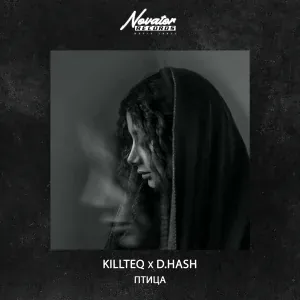 KILLTEQ, D.HASH - Птица