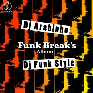 Dj Arabinho feat. Dj Funk Style - Funk Guitar