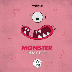 TRITICUM - Monster in My Bed