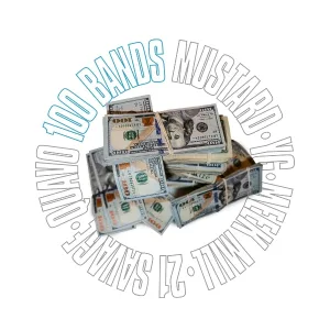 Mustard feat. Quavo, 21 Savage, YG, Meek Mill - 100 Bands