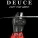 Deuce - This Is Not a Love Song