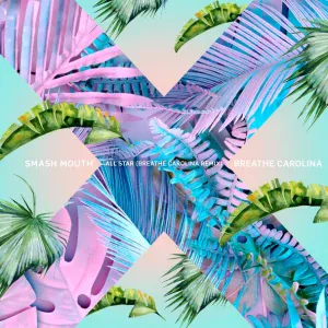 Smash Mouth, Breathe Carolina - All Star (Breathe Carolina Remix) (Breathe Carolina Remix)