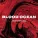  - Blood Ocean
